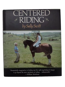 Centered Riding by Sally Swift Hardcover English Jumping Dressage 1st Edition - Imagen 1 de 14