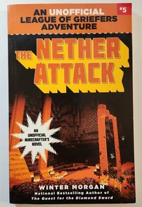 League of Griefers: The Nether Attack : Book Five in the League of Griefers... - Foto 1 di 2