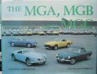 * The MGA MGB and MGC MG A B C Graham Robson 
