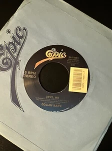 Love, Me [Single] [12 inch Vinyl Disc] by Collin Raye (Vinyl, Oct-1991, Epic... - Picture 1 of 6