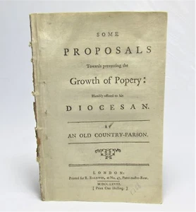 ANTI-CATHOLIC PAMPHLET Some Proposals Towards Preventing the Growth of POPERY - Picture 1 of 3