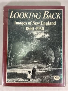 Looking back: Images of New England, 1860-1930, 1st Edition, Yankee Publishing - Imagen 1 de 24
