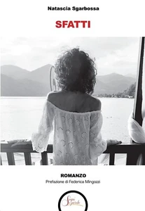 "Sfatti" di Natascia Sgarbossa - Foto 1 di 1