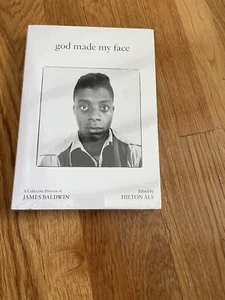 God Made My Face: A Collective Portrait of James Baldwin by Hilton Als Hardcover - Foto 1 di 1