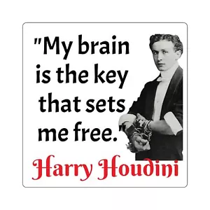 Pegatina/calcomanía de vinilo - cita del mago Harry Houdini "Mi cerebro es la llave - Imagen 1 de 9