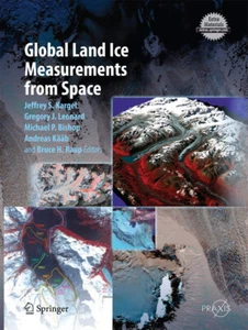 Global Land Ice Measurements from Space (Springer Praxis by S. Kargel) - Picture 1 of 1