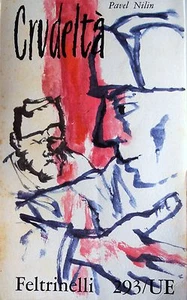 PAVEL NILIN CRUDELTÀ FELTRINELLI 1960 - Imagen 1 de 1