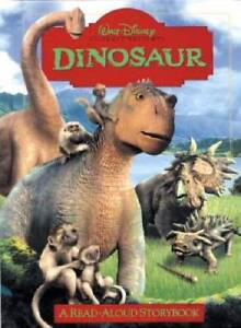 Dinosaur: A Read-Aloud Storybook (Walt Disney Pictures) - Couverture rigide - BON