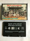 SPIRIT OF SCOTLAND DUTCH PIPES AND DRUMS CASSETTE K7 TAPE 50