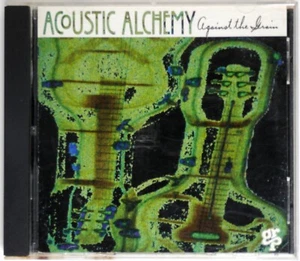 Against the Grain by Acoustic Alchemy (CD, Oct-1994, GRP (USA)) - Picture 1 of 4