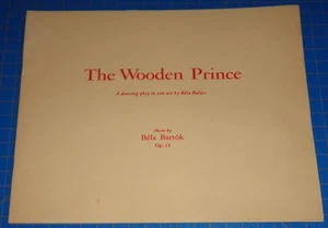 THE WOODEN PRINCE by Bela Bartok - Synopsis - Bartok Records Paperback - Picture 1 of 6