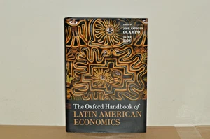 The Oxford Handbook of Latin American Economics - Jose Antonio Ocampo - HB (#40) - Imagen 1 de 3