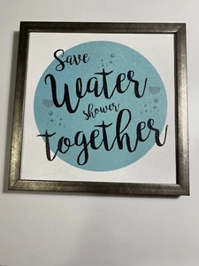 Bathroom Sign Save Water Shower Together, Framed Wall Art, Home Décor Prints USA - Picture 1 of 6