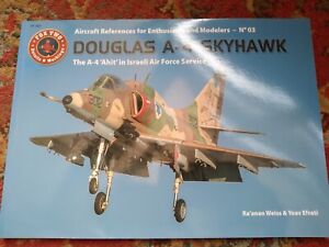 Fox Two Douglas A-4 Skyhawk In Israeli Air Force Service