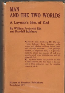 Man And The Two Worlds A Layman's Idea of God - William Frederick Dix, Salisbury - Picture 1 of 1