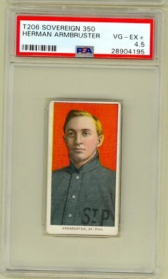 1909 T206 HERMAN ARMBRUSTER St. Paul Apostles Sovereign 350 Back PSA 4.5 - Image 1 of 2