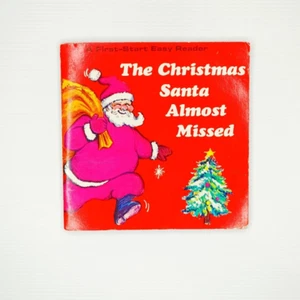 The Christmas Santa Almost Missed. A First-Start Easy Reader. 1970 Picture Book - Picture 1 of 9