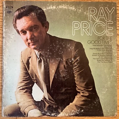 Ray Price “For The Good Times” 33 1/3 rpm LP C30106 - Image 1 of 4