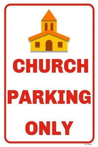 Nur Kirche Parkplatz | Einseitiges Parkschild | 12" Breite x 18" Höhe - Bild 1 von 4