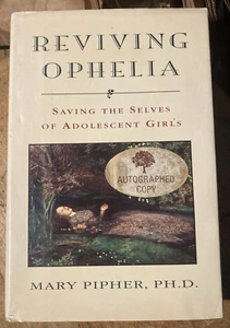 Reviving Ophelia - Pipher, Mary - SIGNED Hardcover - Rare - Scarce - 1994 - Picture 1 of 5