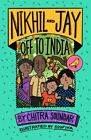 Nikhil And Jay Off To India, Paperback By Soundar, Chitra; Chitra, Soofiya (I...