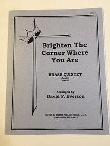 Sheet Music Brighten the Corner Where You Are - Brass Quintet Arr Dana F Everson - Picture 1 of 3