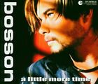 Bosson + Maxi-Cd + A Little More Time (2003)