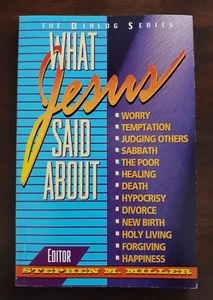 WHAT JESUS SAID ABOUT . . . by Stephen M. Miller. Beacon Hill Press, 1989. PB. - Imagen 1 de 16