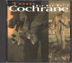 Tom Cochrane Mad Mad World CD USA Capitol 1991 - has deletion cut in spine - Picture 1 of 3