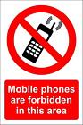  Mobile phones are forbidden in this area safety sign 