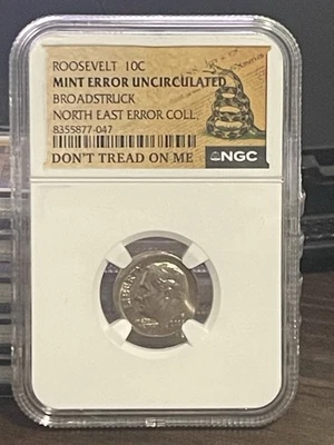 Roosevelt 10C Mint Error – Broadstruck – NGC Uncirc - Don't Tread On Me Label - Image 1 of 3