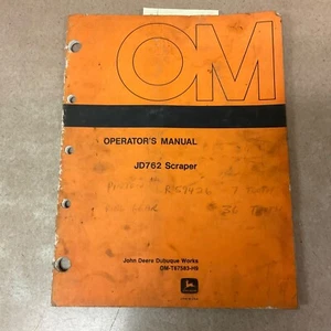 John Deere JD 762 SCRAPER OPERATOR MANUAL OPERATION & MAINTENANCE GUIDE BOOK - Picture 1 of 4