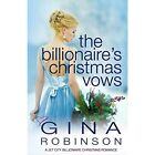 The Billionaire's Christmas Vows: A Jet City Billionair - Paperback NEW Robinson