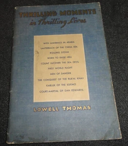 Sun Oil Company 1936 - THRILLING MOMENTS in Thrilling Lives Lowell Thomas Buch - Bild 1 von 12