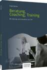 Beratung, Coaching, Training Becher, Frank Buch