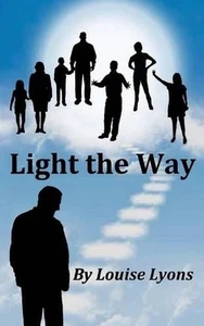 Light the Way by Louise Lyons (English) Paperback Book - Imagen 1 de 1