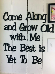 Komm mit und werde alt mit mir - KEIN Vinyl-Aufkleber... klebt wie ein Poster - Bild 1 von 10