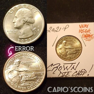 "HIGH GRADE" CROWN DIE CHIP 2021-P CROSSING THE DELAWARE QUARTER ERROR GEM! - Picture 1 of 5