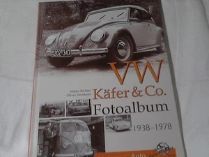 VW Käfer & Co. - Fotoalbum : 1938 - 1978. Walter Richter ; Oliver Zinnkann / Mot - Picture 1 of 1