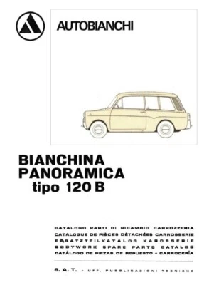 CD Catalogo Ricambi CARROZZERIA Autobianchi Bianchina Panoramica Tipo 120 B* - Immagine 1 di 4