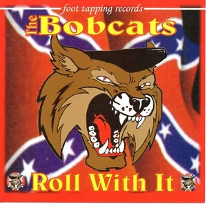 The Bobcats - Roll With IT - Picture 1 of 1