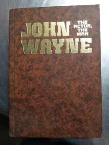 John Wayne The Actor The Man HC Book 1979 - Picture 1 of 2
