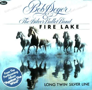 Bob Seger & The Silver Bullet Band - Fire Lake / Long Twin.. 7in 1980 . - Picture 1 of 1