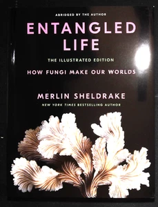 Entangled Life Merlin Sheldrake The Illustrated Edition NEW Hardcover - Picture 1 of 18