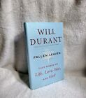Fallen Leaves : Last Words on Life, Love, War, and God by Will Durant (2014,...