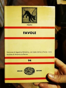 FAVOLE FEDRO Einaudi 1968 Versione di Agostino Richelmy Introd. Antonio La Penna - Foto 1 di 3