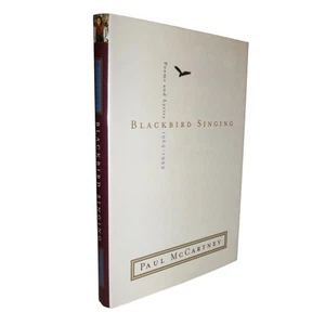 PAUL MC CARTNEY: BLACKBIRD SINGING - Poems & Lyrics 1965-1999 HC 2001 1st Print - Foto 1 di 8