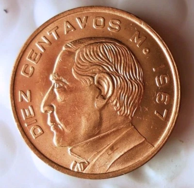 1967 MEXICO 10 CENTAVOS - AU/UNC RED - Bronze - FREE SHIP - Mexico Bin #5 - Image 1 of 2