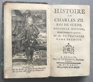 VOLTAIRE HISTOIRE DE CHARLES XII ROI DE SUEDE NOUVELLE BERLIN SANCOUCI 1763 - Foto 1 di 3