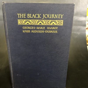 Historic Citroen Expedition to Africa! THE BLACK JOURNEY~1927 Rare 1st Edition - Imagen 1 de 10